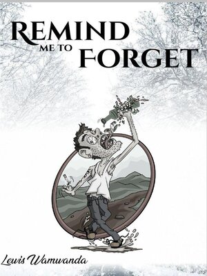 cover image of Remind Me to Forget